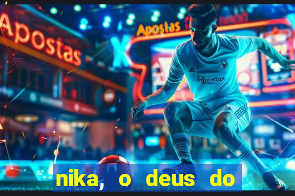 nika, o deus do sol mitologia